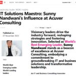 IT Solutions Maestro: Sunny Nandwani’s Influence at Acuver Consulting